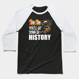 2020 Youll Go Down In History Baseball T-Shirt